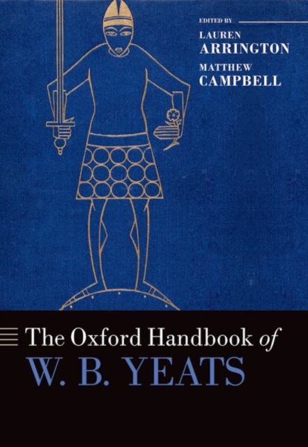 The Oxford Handbook of W.B. Yeats, Hardback Book