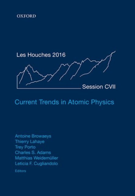 Current Trends in Atomic Physics, Hardback Book