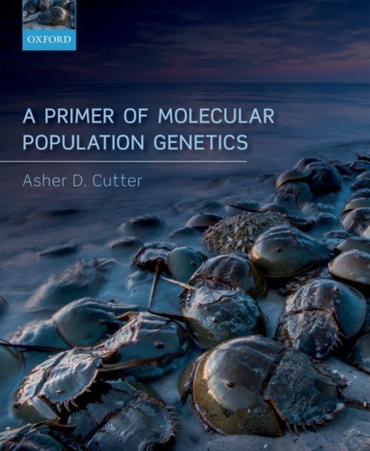 A Primer of Molecular Population Genetics, Paperback / softback Book