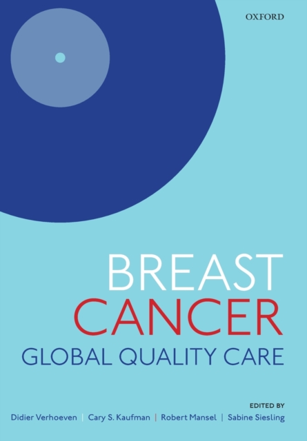 Breast cancer: Global quality care, Paperback / softback Book