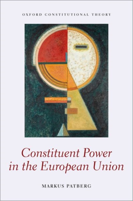 Constituent Power in the European Union, Hardback Book