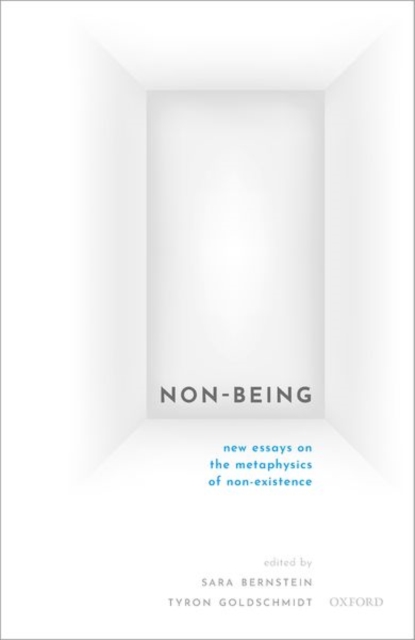 Non-Being : New Essays on the Metaphysics of Nonexistence, Hardback Book