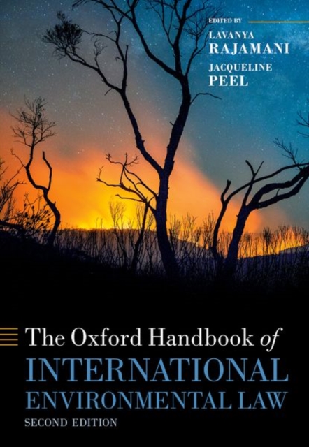 The Oxford Handbook of International Environmental Law, Hardback Book