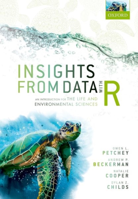 Insights from Data with R : An Introduction for the Life and Environmental Sciences, Paperback / softback Book