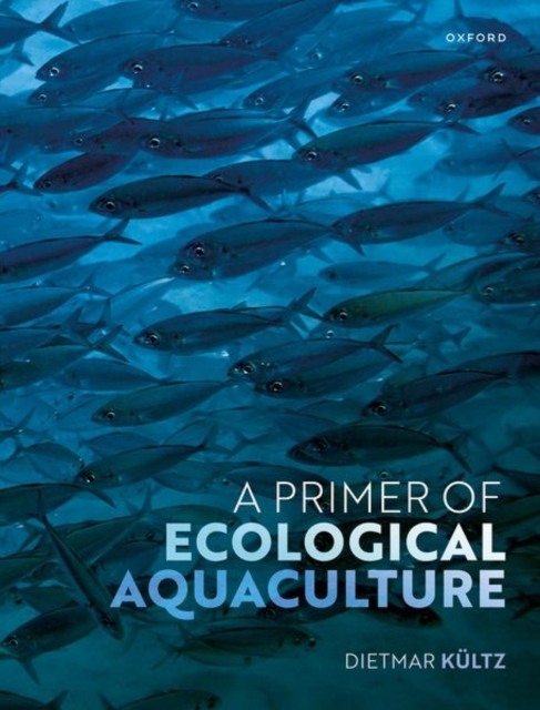 A Primer of Ecological Aquaculture, Hardback Book