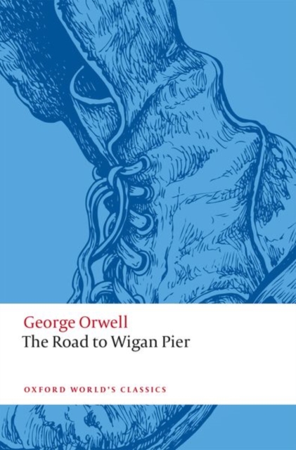 The Road to Wigan Pier, Paperback / softback Book