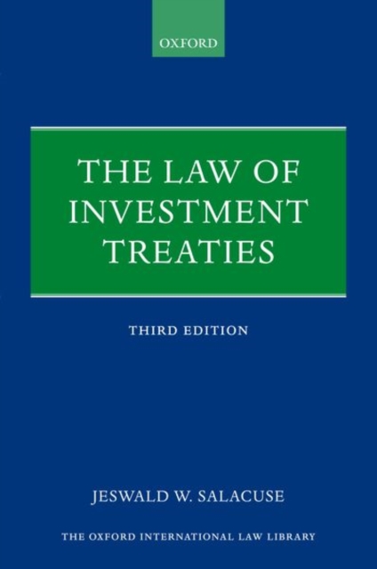The Law of Investment Treaties, Hardback Book