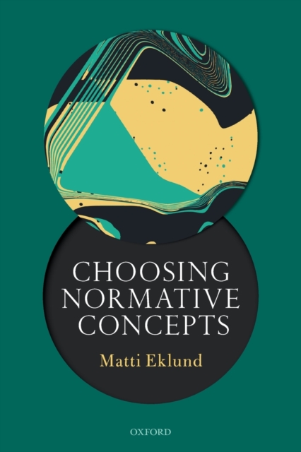 Choosing Normative Concepts, Paperback / softback Book