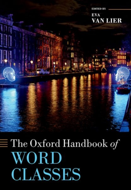 The Oxford Handbook of Word Classes, Hardback Book
