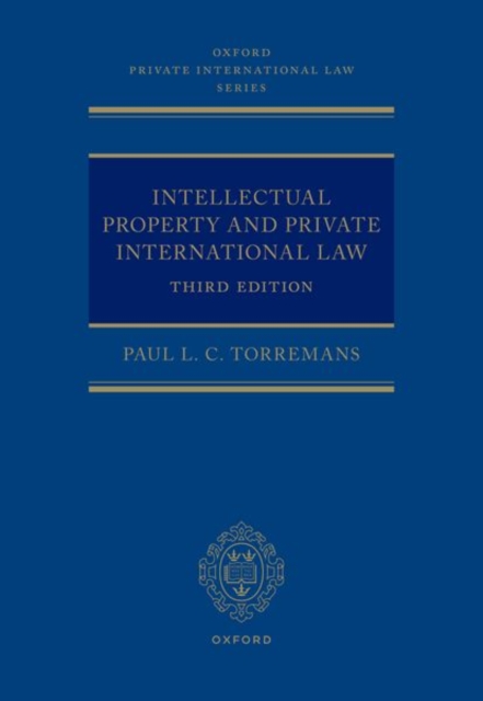 Intellectual Property and Private International Law, Hardback Book