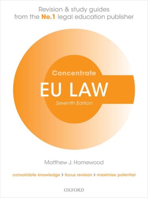 EU Law Concentrate : Law Revision and Study Guide, Paperback / softback Book