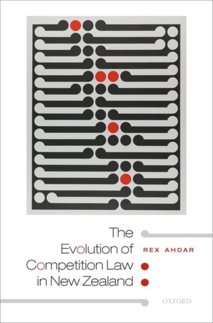 The Evolution of Competition Law in New Zealand, Hardback Book