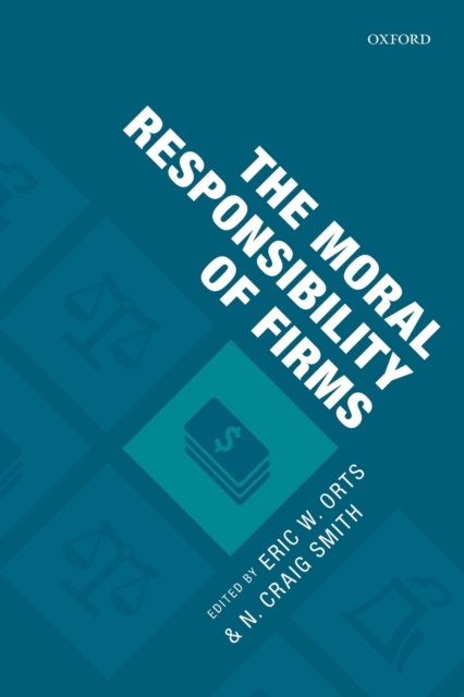 The Moral Responsibility of Firms, Paperback / softback Book