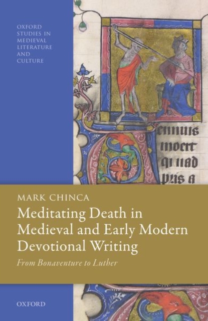Meditating Death in Medieval and Early Modern Devotional Writing : From Bonaventure to Luther, Hardback Book