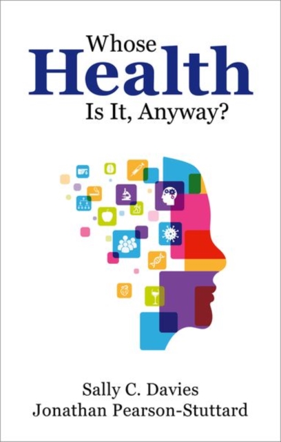 Whose Health Is It, Anyway?, Paperback / softback Book