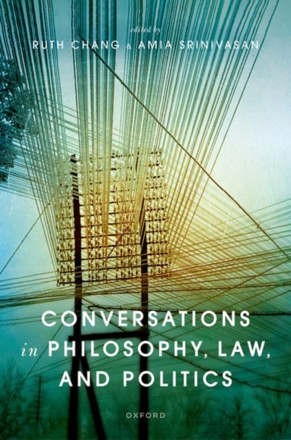 Conversations in Philosophy, Law, and Politics, Hardback Book