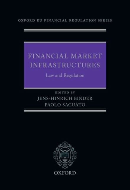 Financial Market Infrastructures: Law and Regulation, Hardback Book