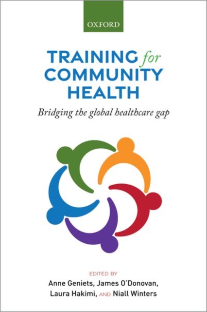 Training for Community Health : Bridging the global health care gap, Paperback / softback Book