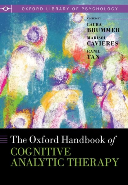 The Oxford Handbook of Cognitive Analytic Therapy, Hardback Book