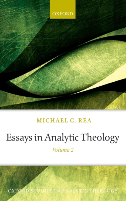 Essays in Analytic Theology : Volume 2, Hardback Book