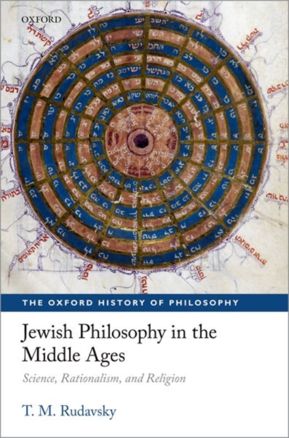 Jewish Philosophy in the Middle Ages : Science, Rationalism, and Religion, Paperback / softback Book