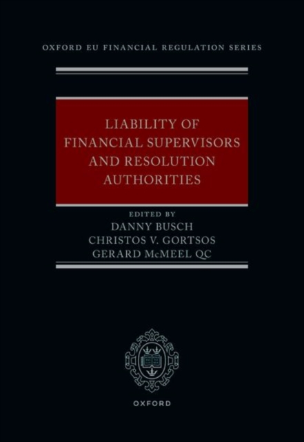 Liability of Financial Supervisors and Resolution Authorities, Hardback Book