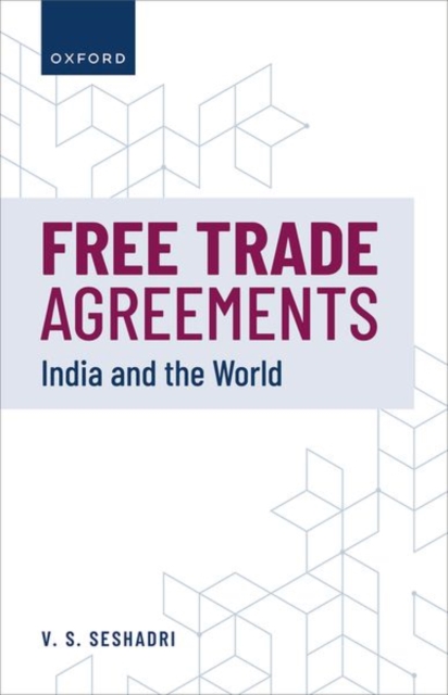 Free Trade Agreements : India and the World, Hardback Book