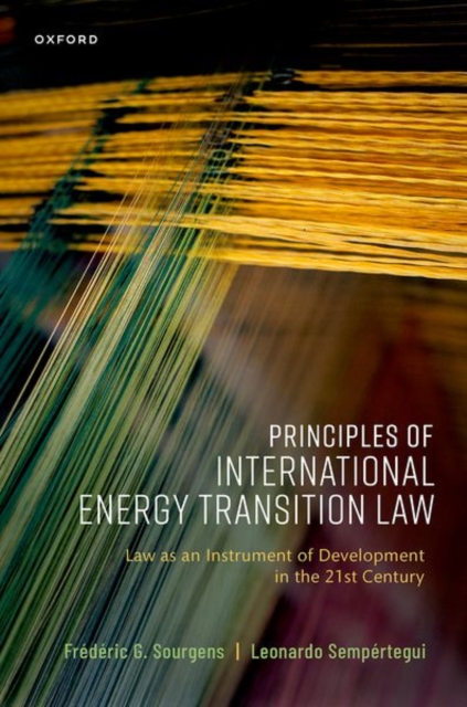 Principles of International Energy Transition Law, Hardback Book