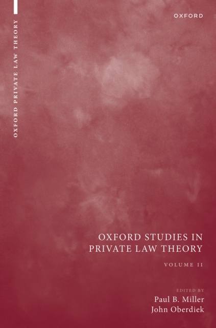 Oxford Studies in Private Law Theory: Volume II, PDF eBook
