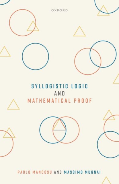 Syllogistic Logic and Mathematical Proof, Hardback Book