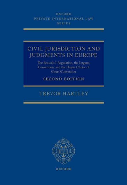 Civil Jurisdiction and Judgements in Europe : The Brussels I Regulation, the Lugano Convention, and the Hague Choice of Court Convention, EPUB eBook