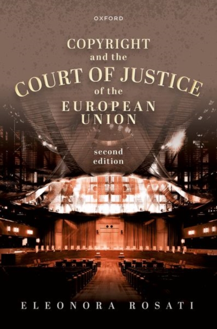 Copyright and the Court of Justice of the European Union, Hardback Book