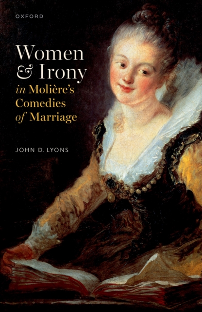 Women and Irony in  Moliere's Comedies of Marriage, EPUB eBook