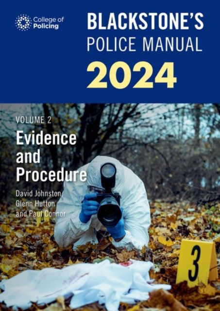 Blackstone's Police Manuals Volume 2: Evidence and Procedure 2024, Paperback / softback Book