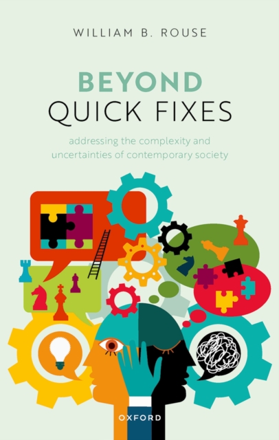 Beyond Quick Fixes : Addressing the Complexity & Uncertainties of Contemporary Society, EPUB eBook