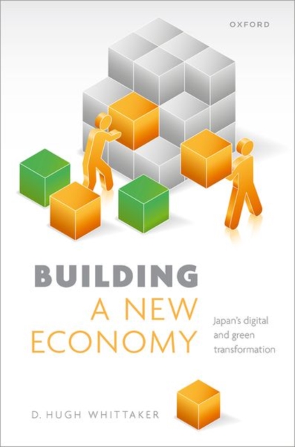 Building a New Economy : Japan's Digital and Green Transformation, Hardback Book
