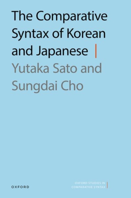 The Comparative Syntax of Korean and Japanese, Hardback Book