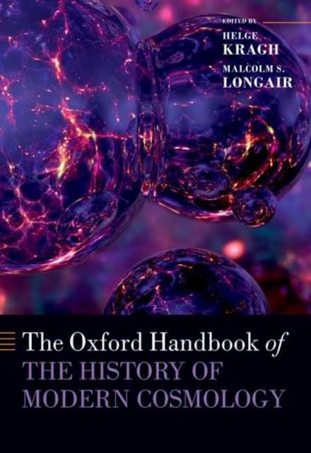 The Oxford Handbook of the History of Modern Cosmology, Paperback / softback Book