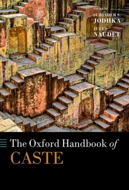 The Oxford Handbook of Caste, Hardback Book