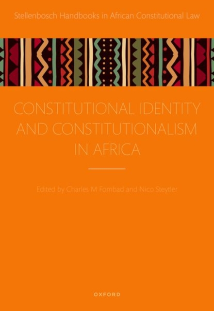 Constitutional Identity and Constitutionalism in Africa, Hardback Book