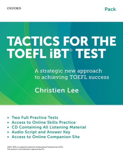 Tactics for the TOEFL iBT (R) Test: Teacher/Self-study Pack : A strategic new approach to achieving TOEFL success, Mixed media product Book