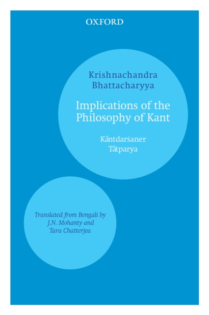 Implications of the Philosophy of Kant : Kantdarsaner Tatparya, EPUB eBook
