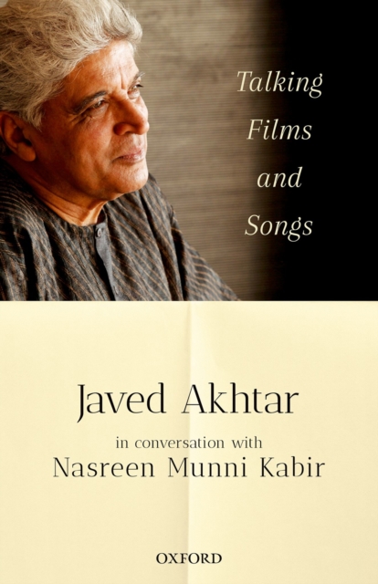 Talking Films and Songs : Javed Akhtar in conversation with Nasreen Munni Kabir, EPUB eBook