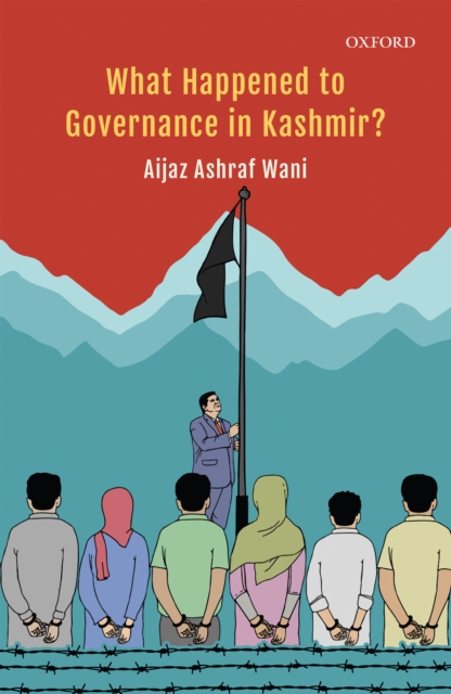 What Happened to Governance in Kashmir?, EPUB eBook