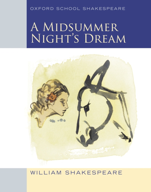 Oxford School Shakespeare: Midsummer Night's Dream, EPUB eBook