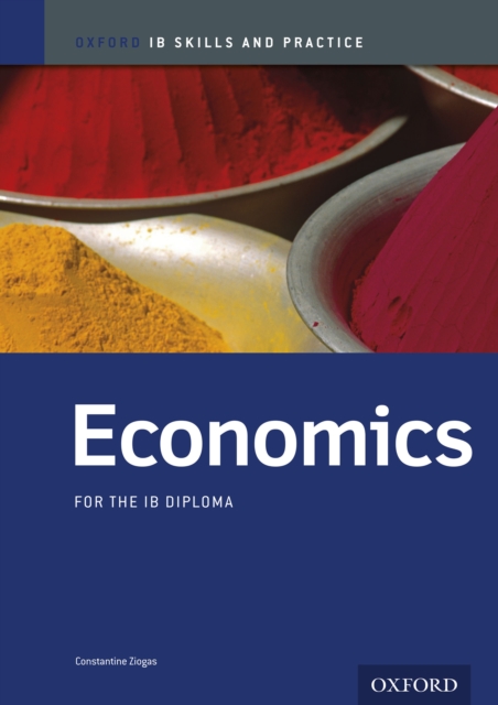 Oxford IB Skills and Practice: Economics for the IB Diploma, PDF eBook