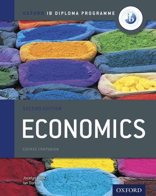 Oxford IB Diploma Programme: Economics Course Companion, PDF eBook