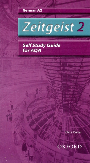 Zeitgeist: 2: A2 AQA Self-Study Guide with CD, Mixed media product Book