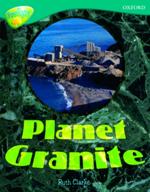 Oxford Reading Tree: Level 16: TreeTops Non-Fiction: Planet Granite, Paperback / softback Book