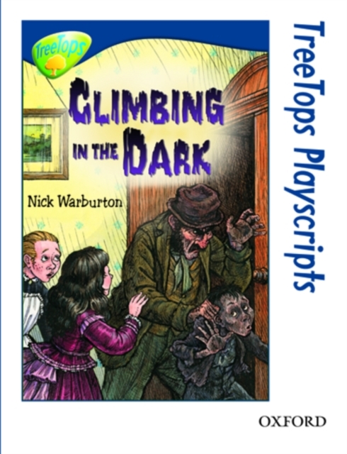 Oxford Reading Tree: Level 14: Treetops Playscripts: Climbing in the Dark (Pack of 6 Copies), Paperback Book